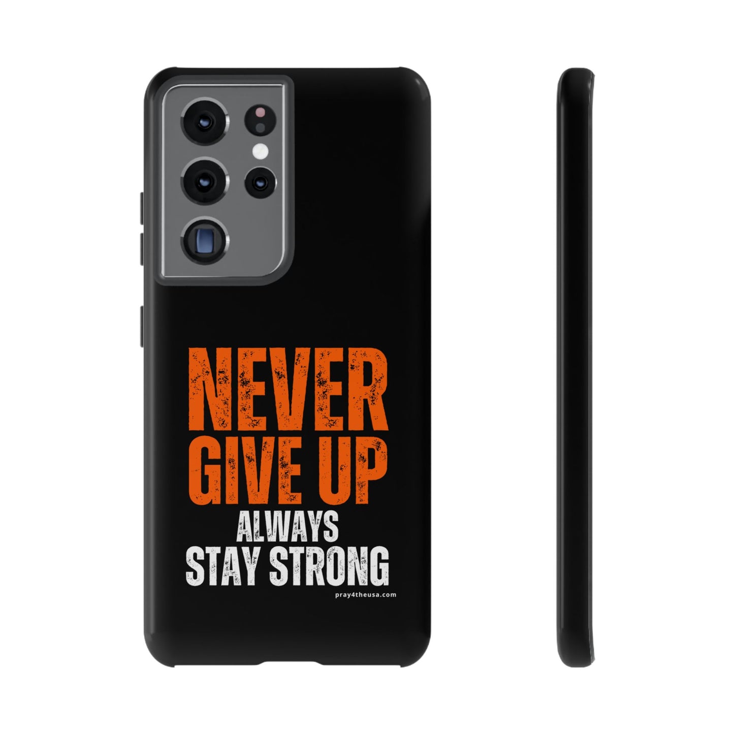 Never Give Up Durable Phone Case – Compatible with All Phone Models