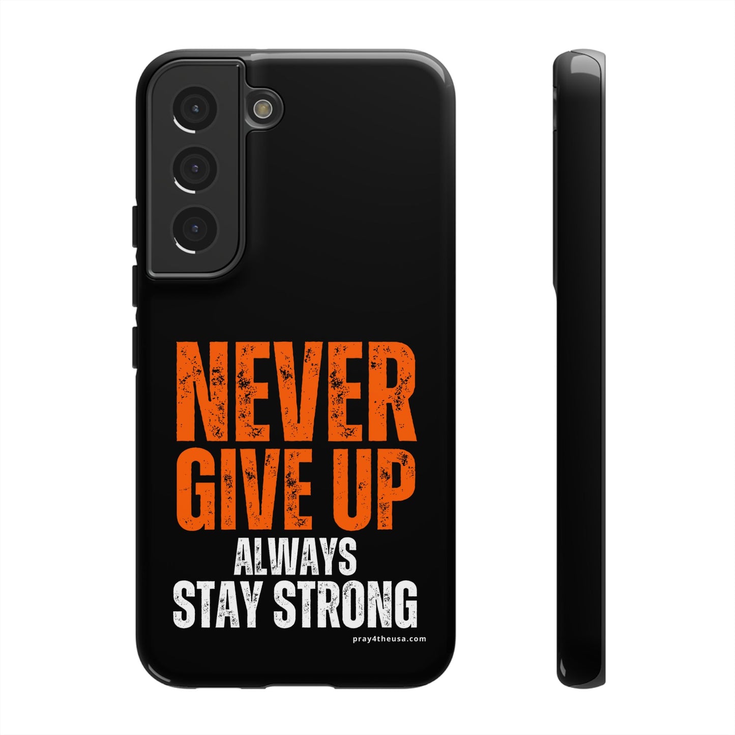 Never Give Up Durable Phone Case – Compatible with All Phone Models