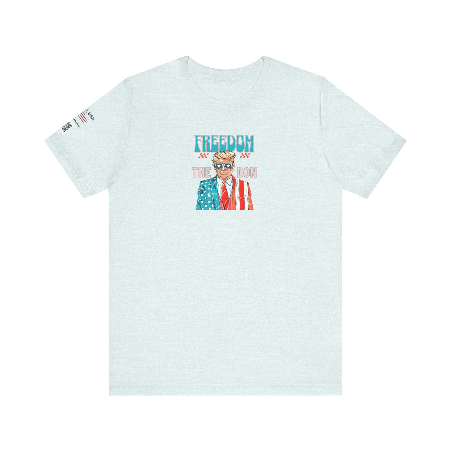 Patriotic Graphic Tee - Freedom The Don Unisex T-Shirt