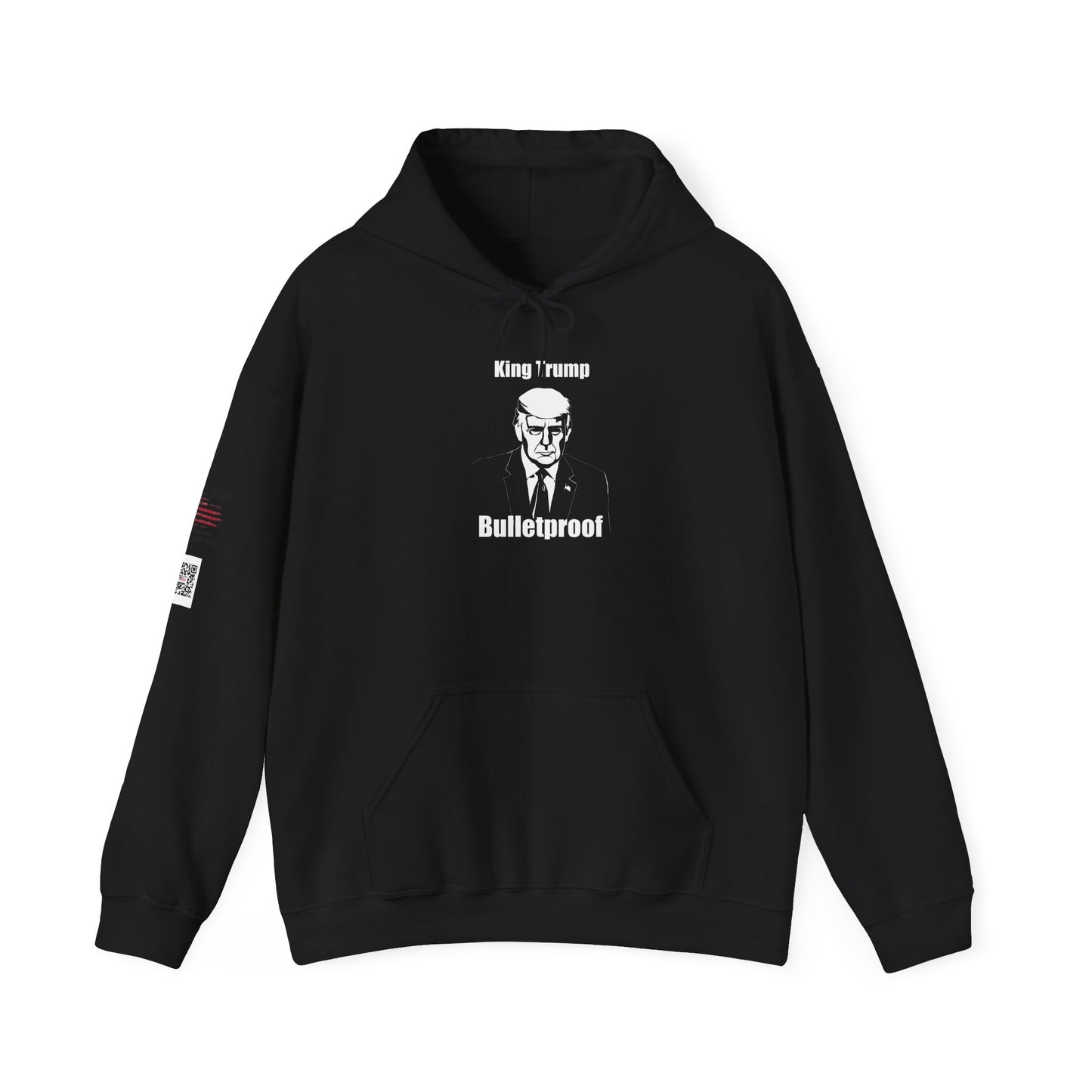 King Trump-Political Hoodie: King Trump Bulletproof, MAGA, Gift for Activists