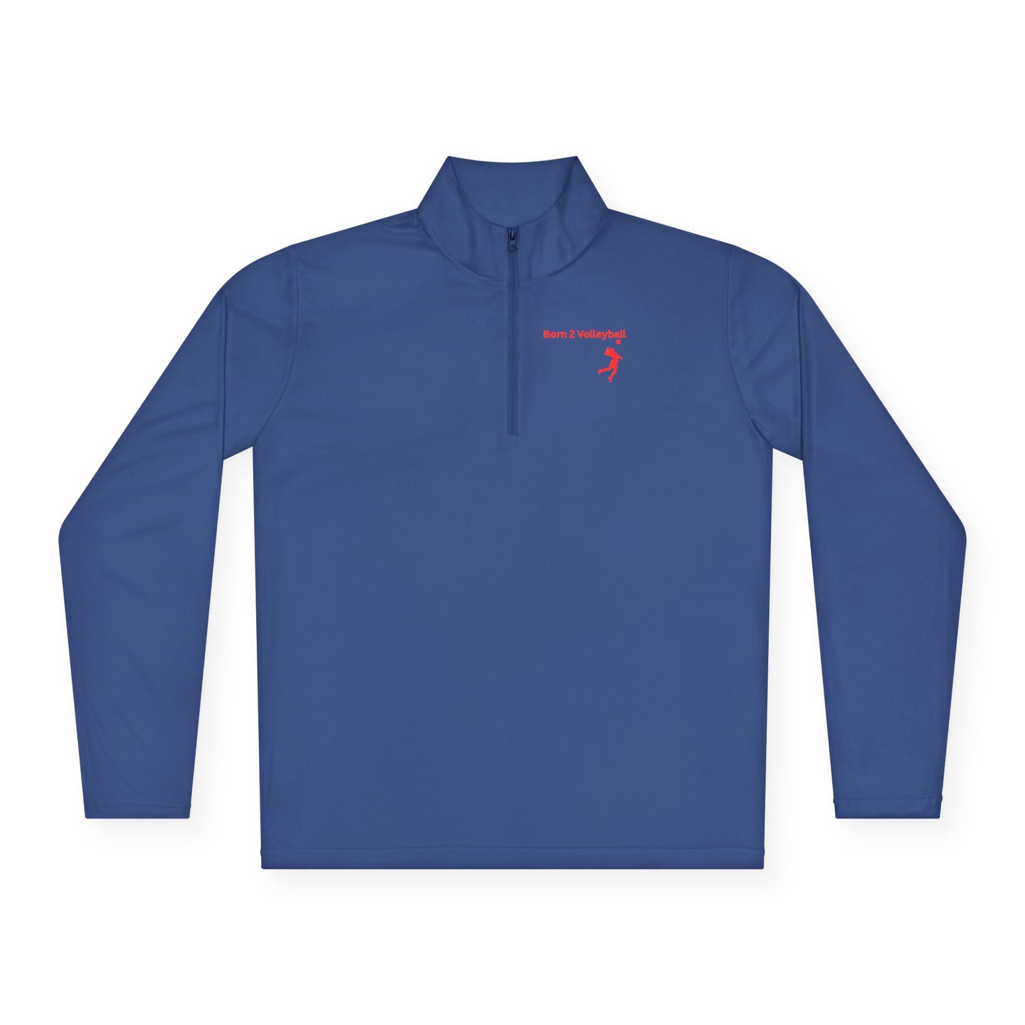 Born 2 Volleyball Quarter-Zip Pullover - Motivational Sports Apparel