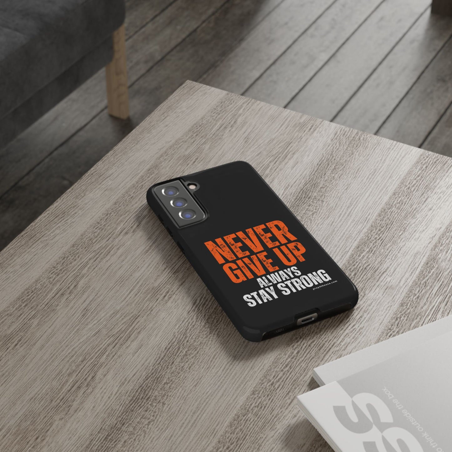 Never Give Up Durable Phone Case – Compatible with All Phone Models