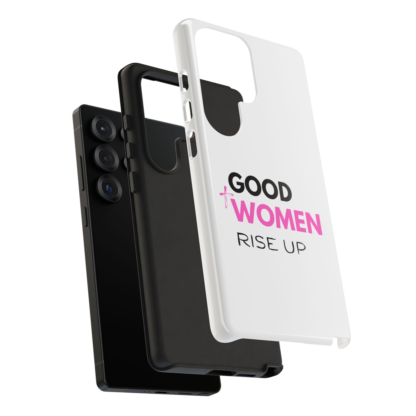 Good Women Rise Up Phone Case - Tough Protective Cover