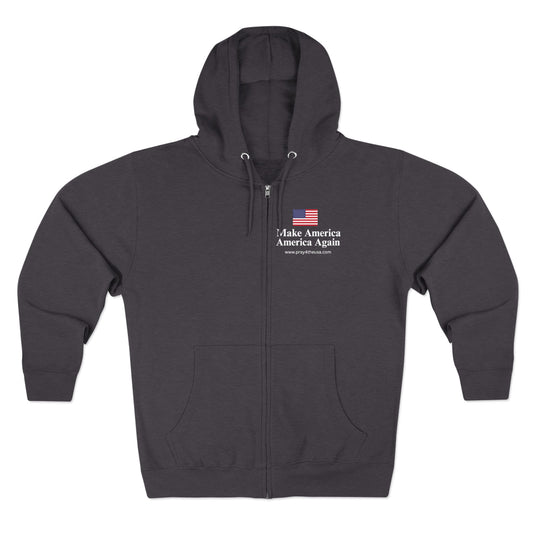 Zip Hoodie - Make America America Again with Flag Design