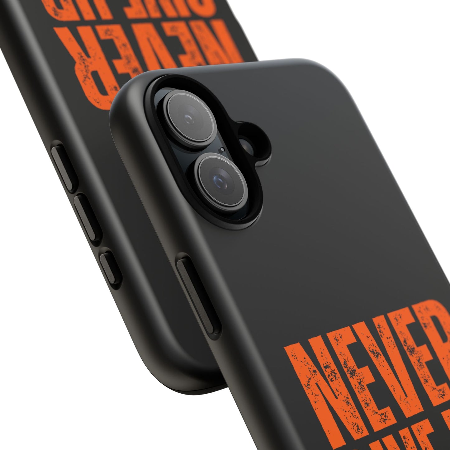 Never Give Up Durable Phone Case – Compatible with All Phone Models