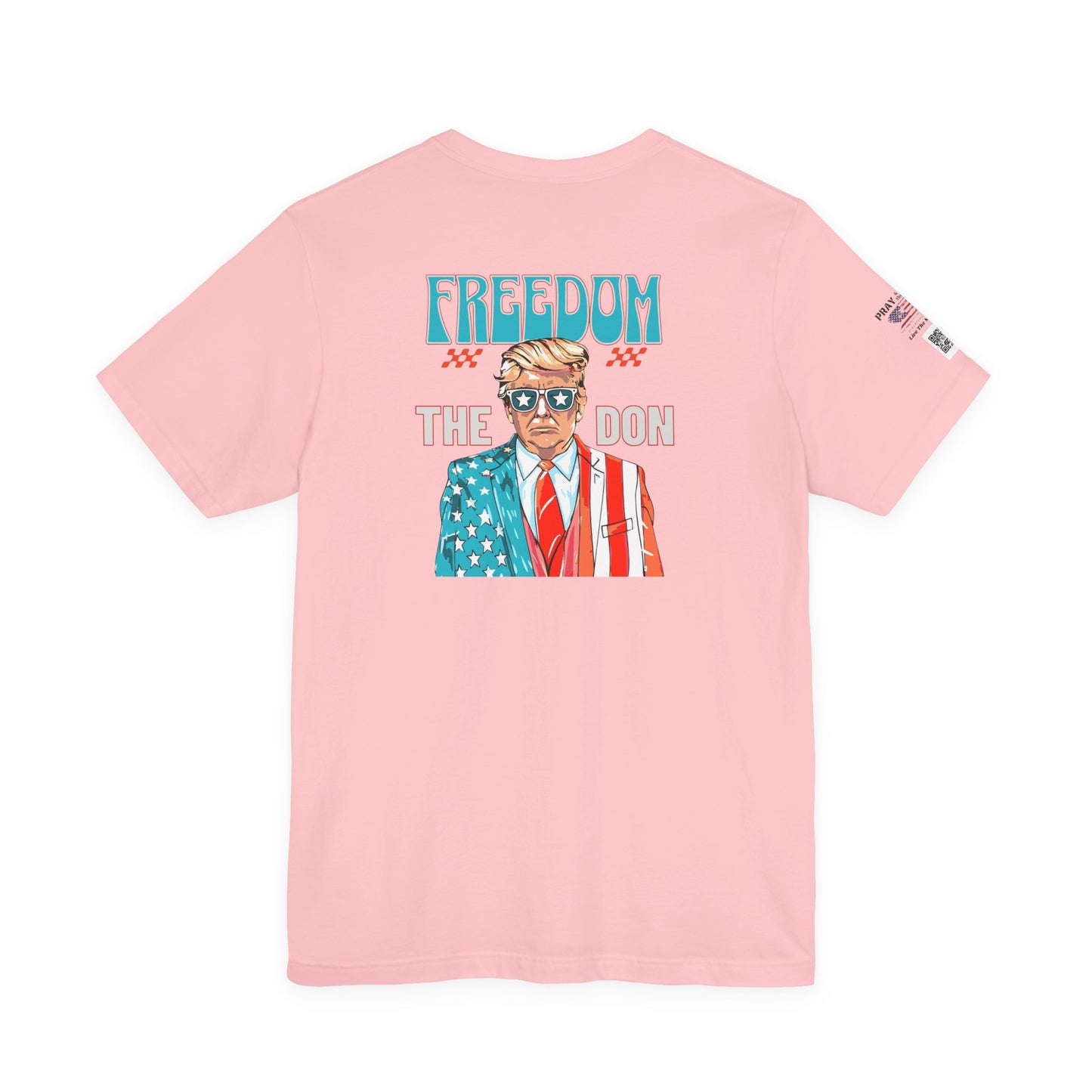 Patriotic Graphic Tee - Freedom The Don Unisex T-Shirt