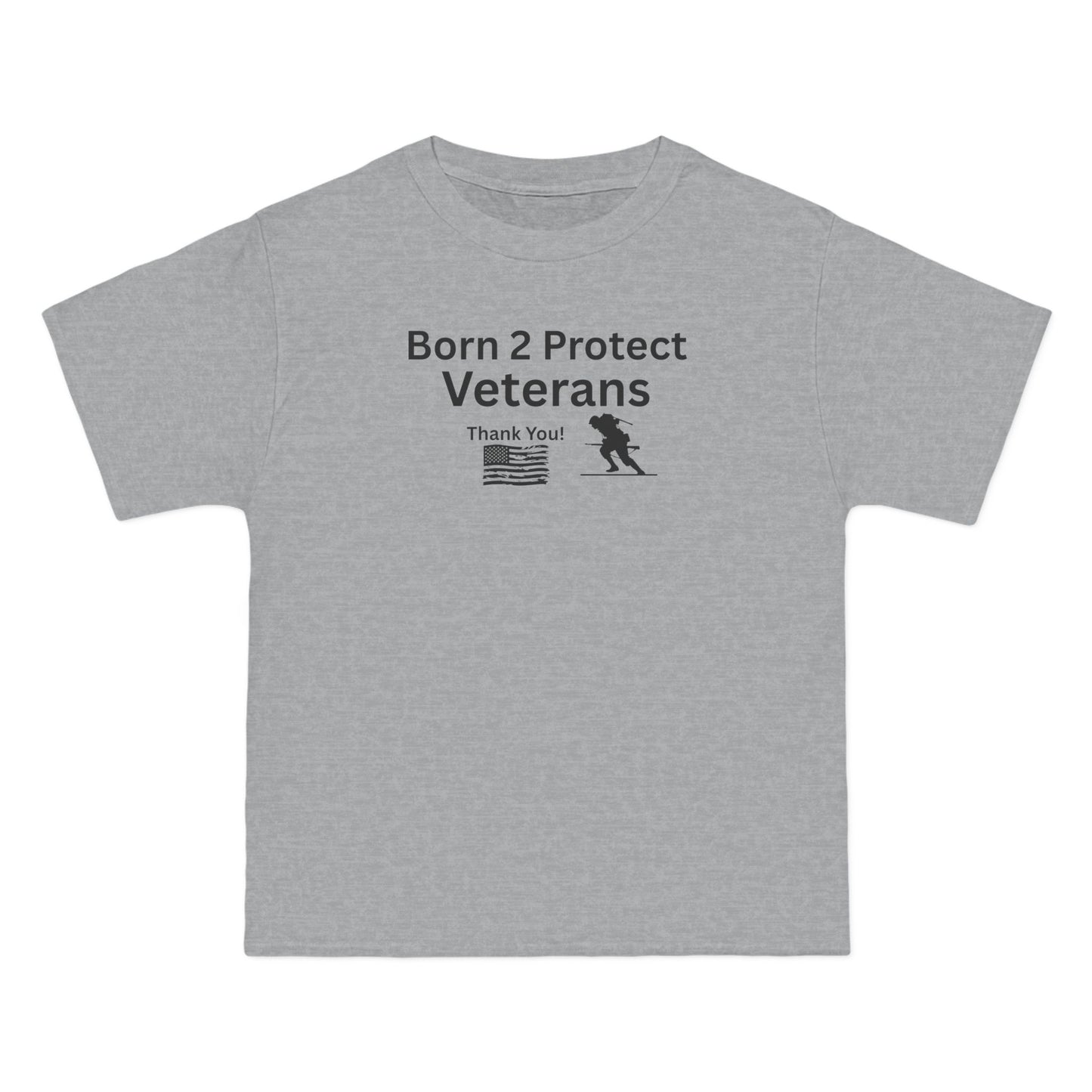 Born 2 Protect-Veterans Appreciation T-Shirt - Beefy-T® Short-Sleeve