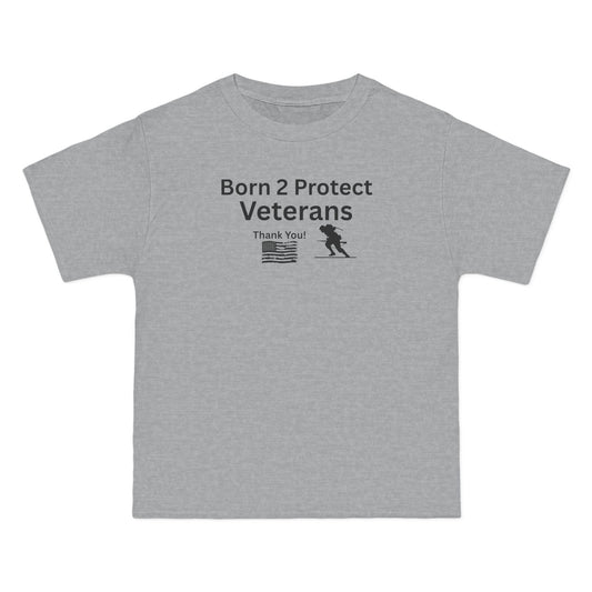 Born 2 Protect-Veterans Appreciation T-Shirt - Beefy-T® Short-Sleeve