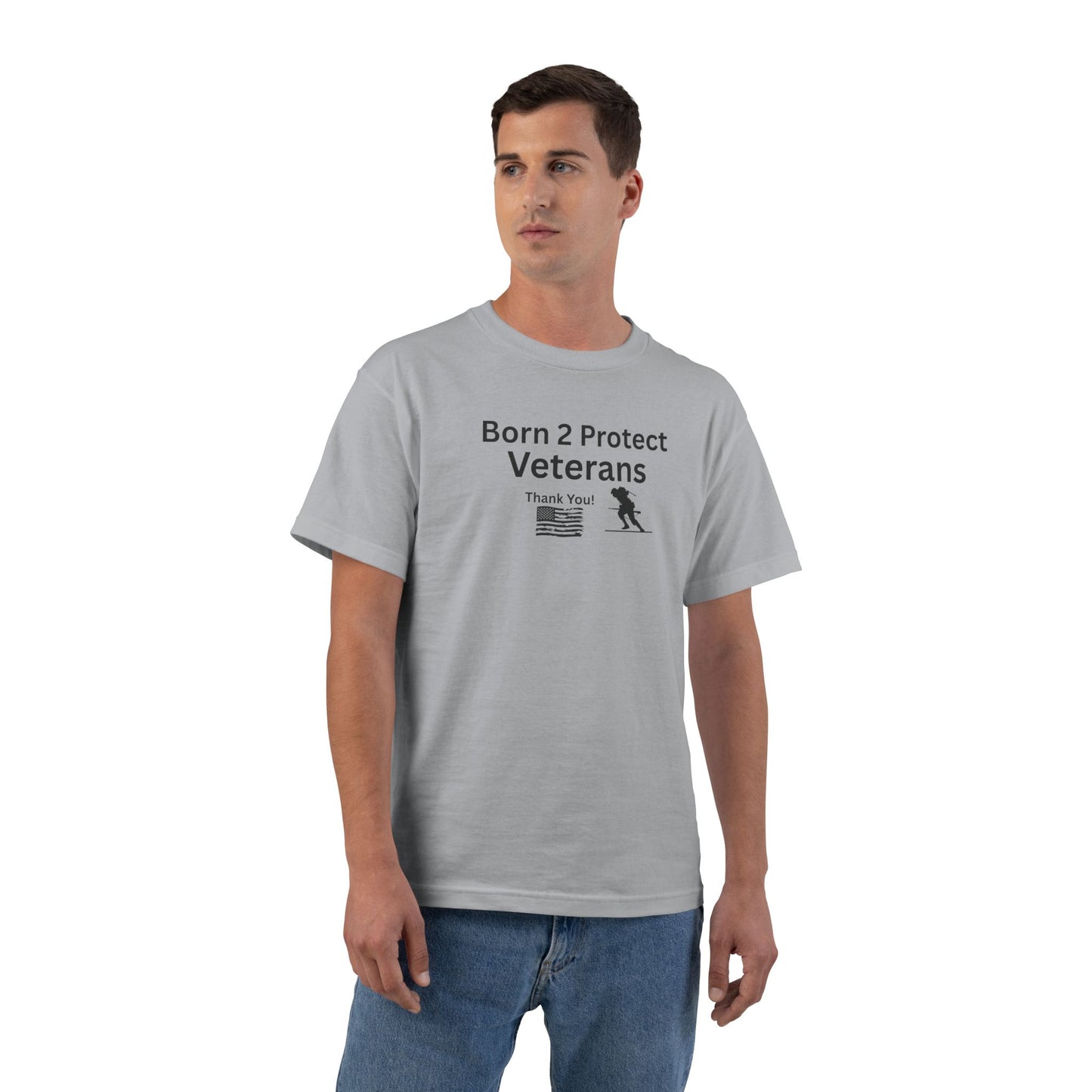 Born 2 Protect-Veterans Appreciation T-Shirt - Beefy-T® Short-Sleeve