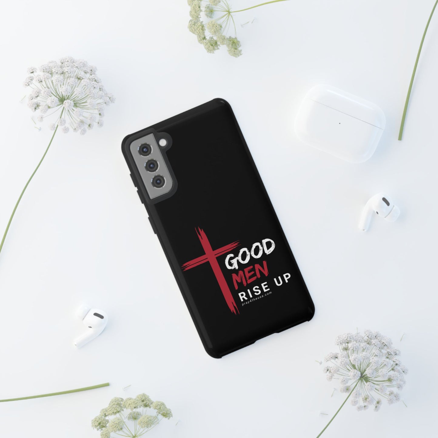 Good Men Rise Up Durable Phone Case – Compatible with All Phone Models