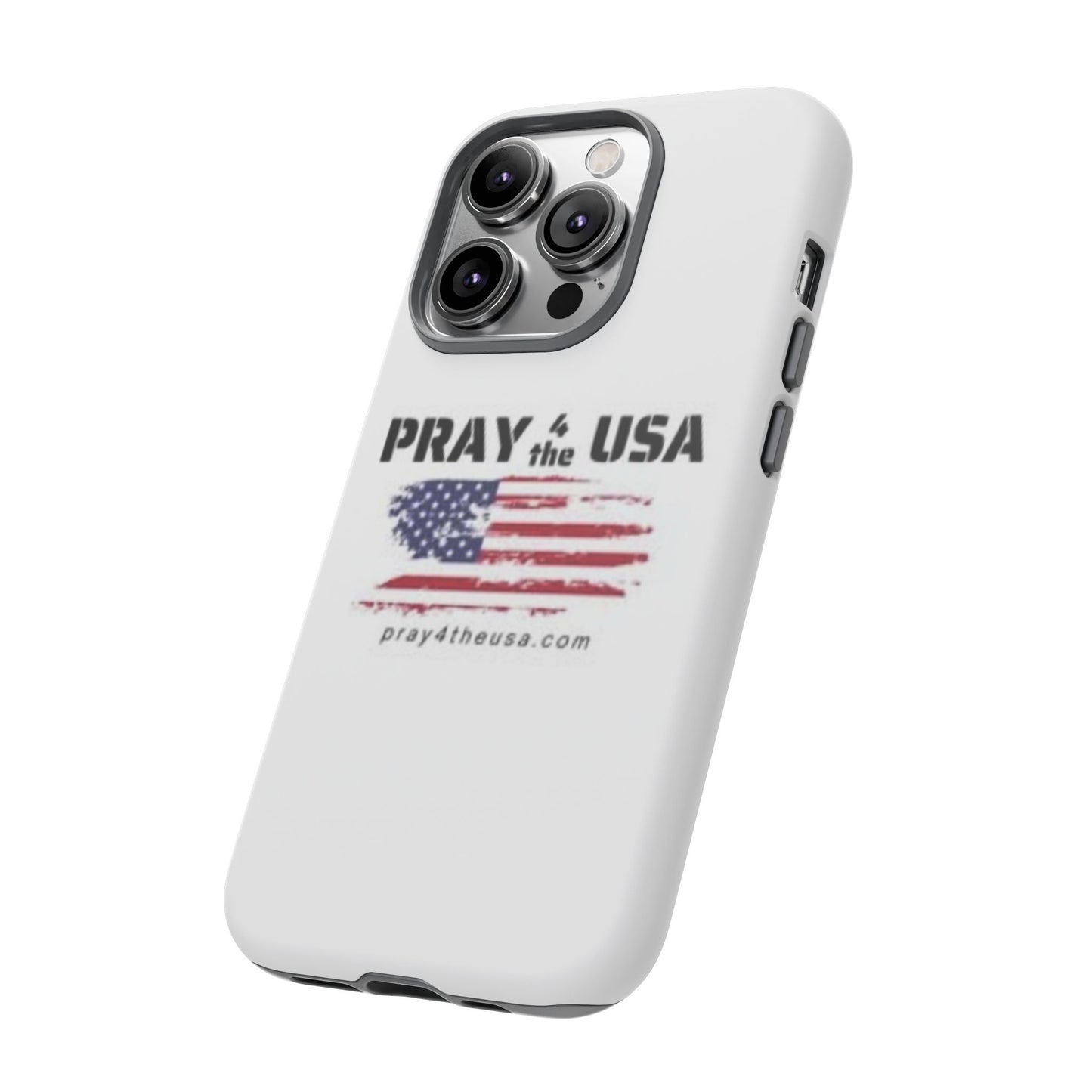 Phone Case - Patriotic Pray 4 the USA Design