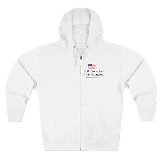 Zip Hoodie - Make America America Again - Patriotic Apparel