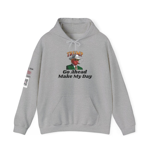 Trump Make My Day Hooded Sweatshirt - Statement Hoodie