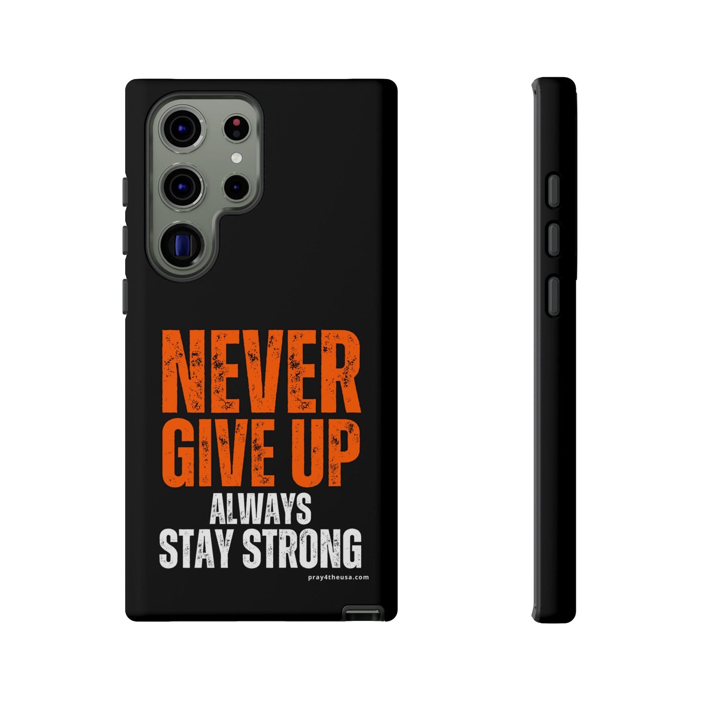 Never Give Up Durable Phone Case – Compatible with All Phone Models