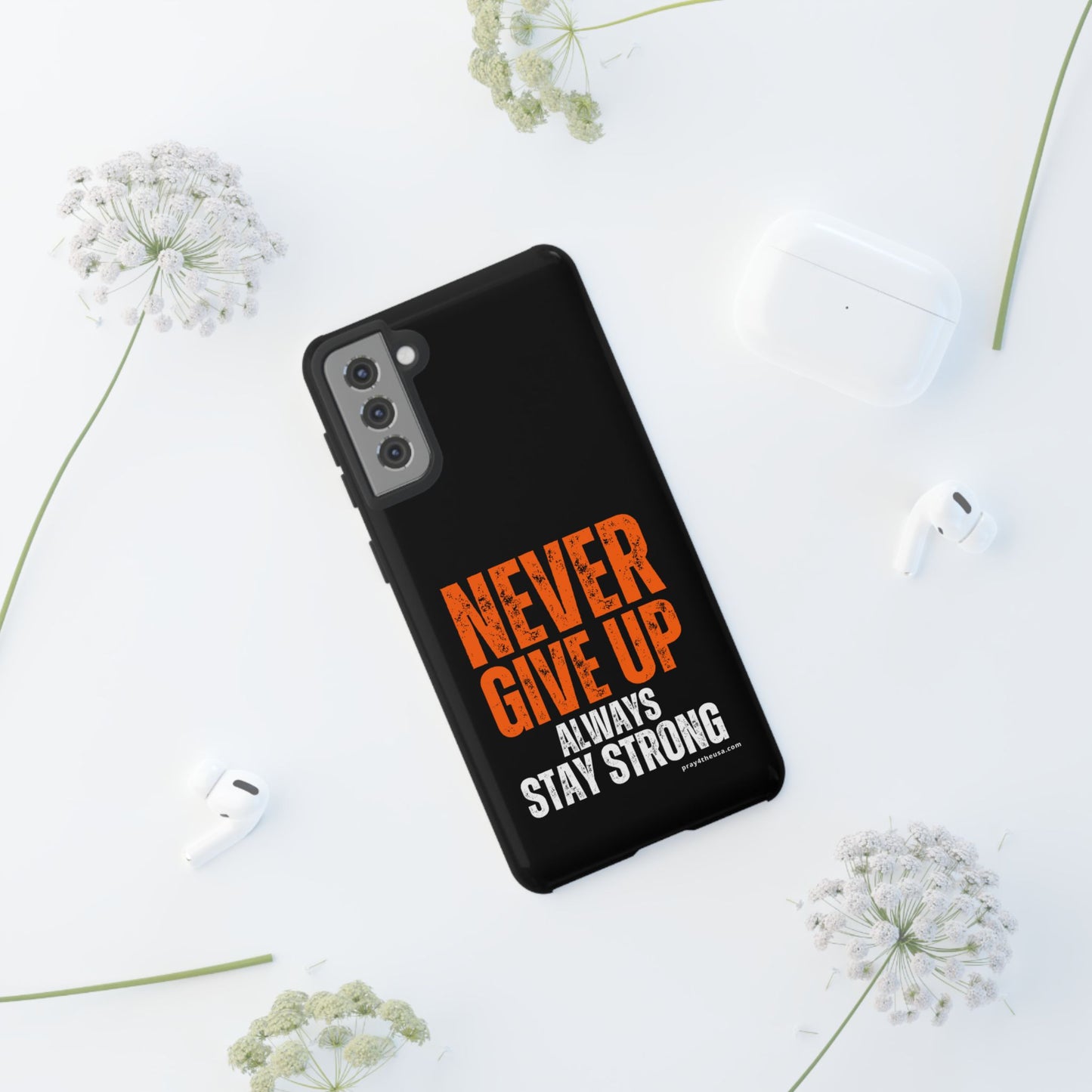 Never Give Up Durable Phone Case – Compatible with All Phone Models