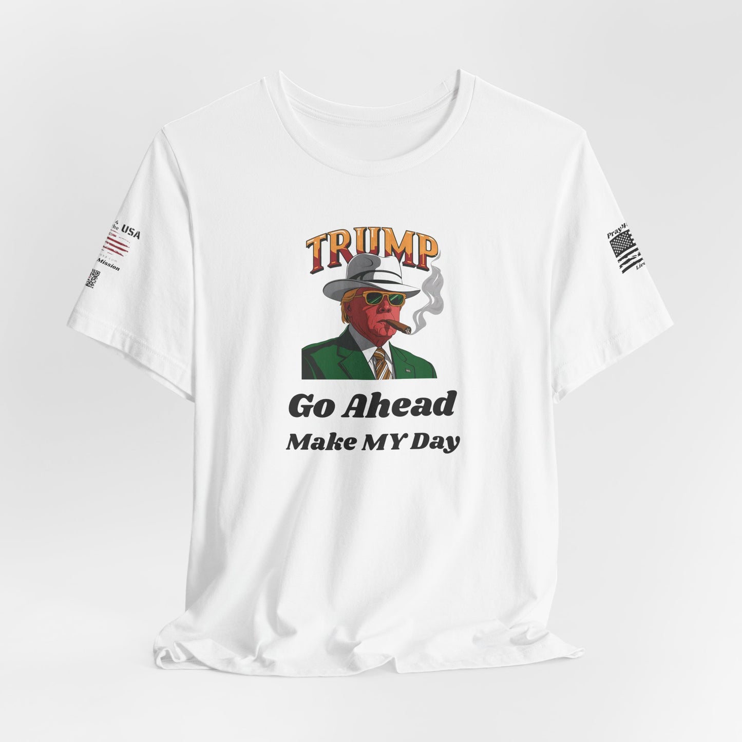 Trump Make MY Day Tee