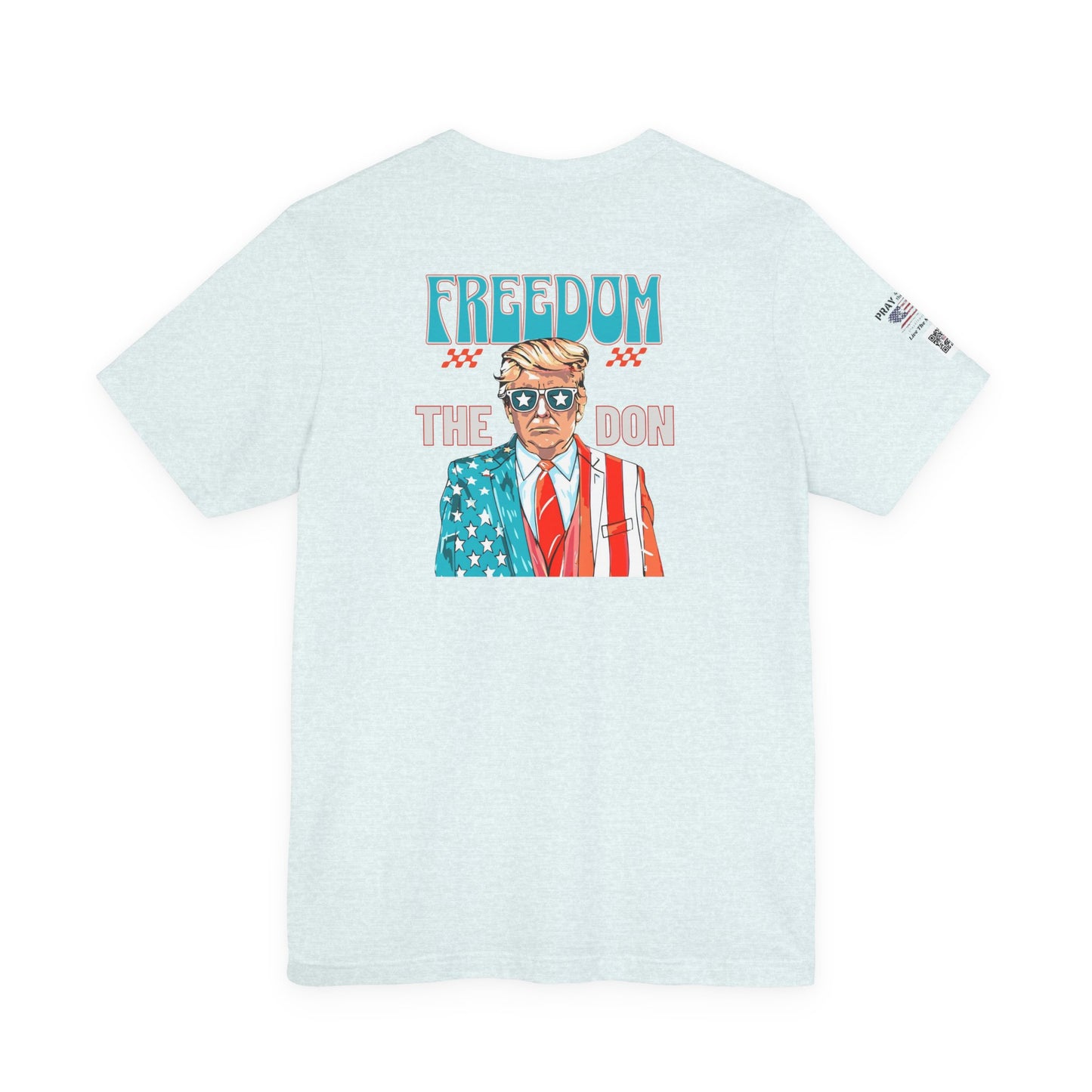 Patriotic Graphic Tee - Freedom The Don Unisex T-Shirt