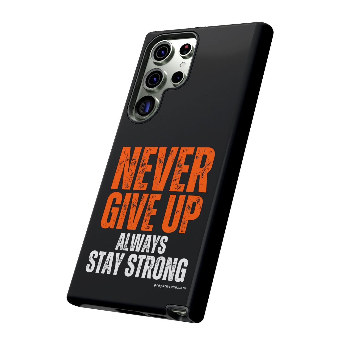 Never Give Up Durable Phone Case – Compatible with All Phone Models