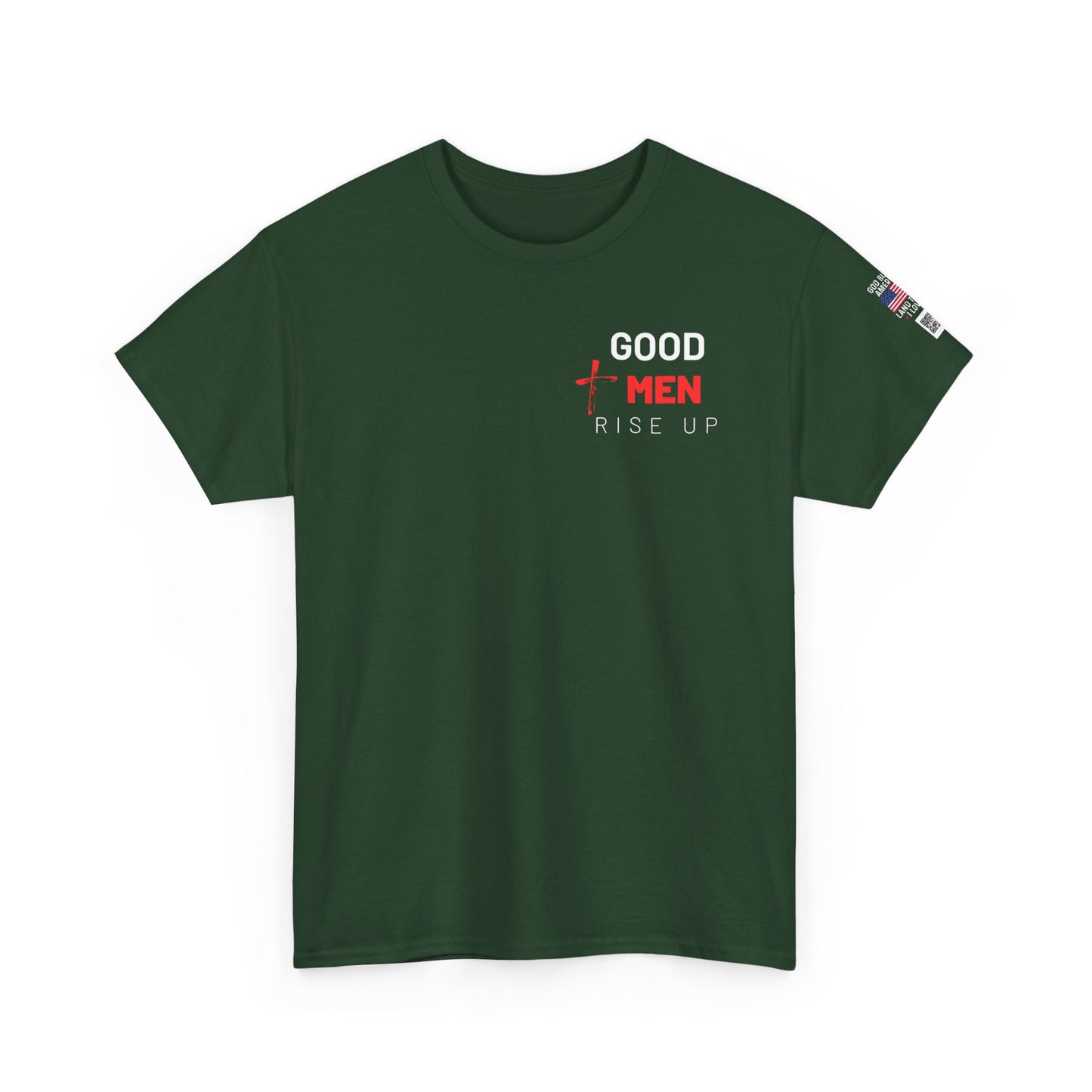 Good Men Rise Up T-Shirt