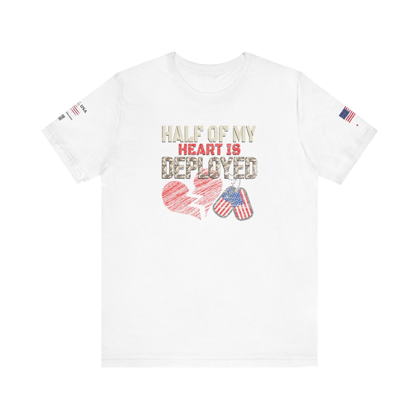 Half of My Heart is Deployed Tee - Military Family Support Shirt, Deployment Gift, Patriotic Apparel, Heartfelt [...]