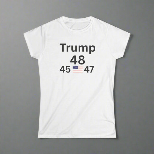 Women's Tee Trump 48 Design Patriot Freedom Greatness T-Shirt