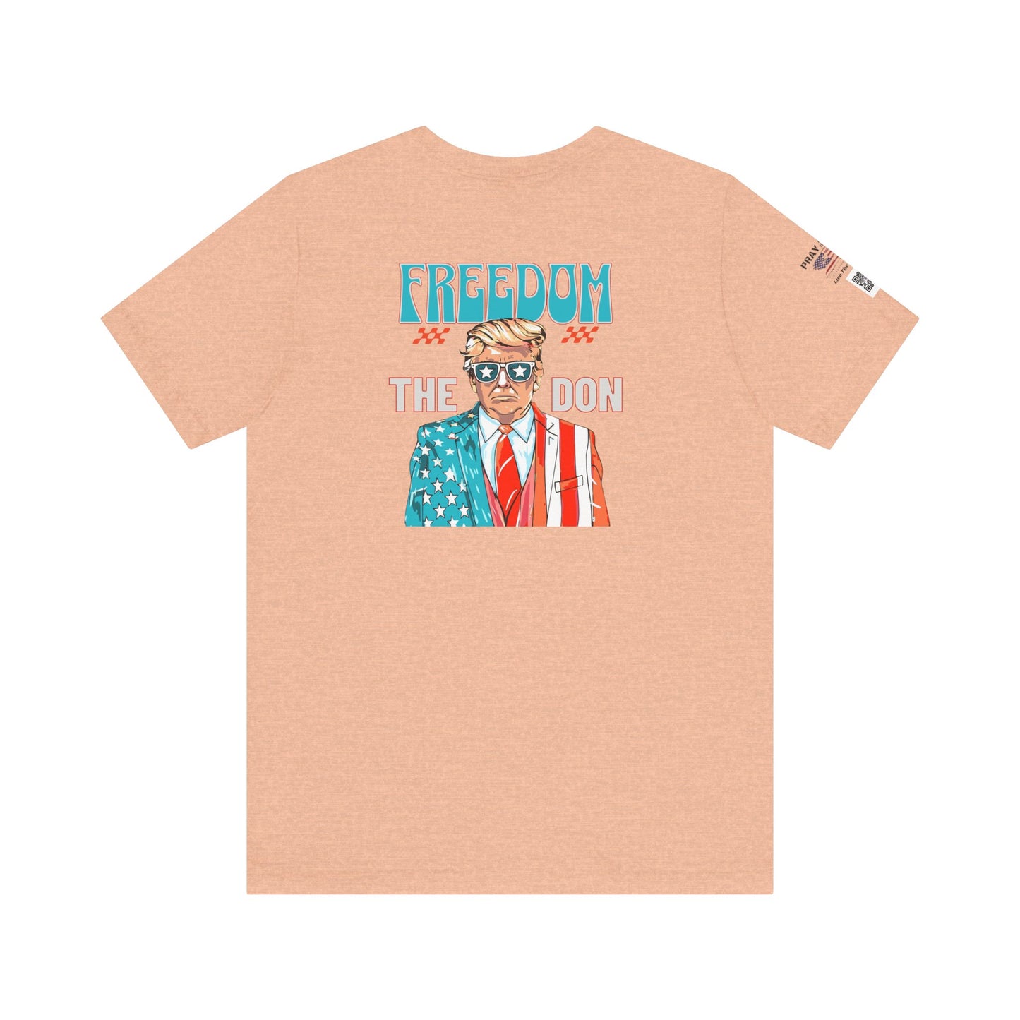 Patriotic Graphic Tee - Freedom The Don Unisex T-Shirt