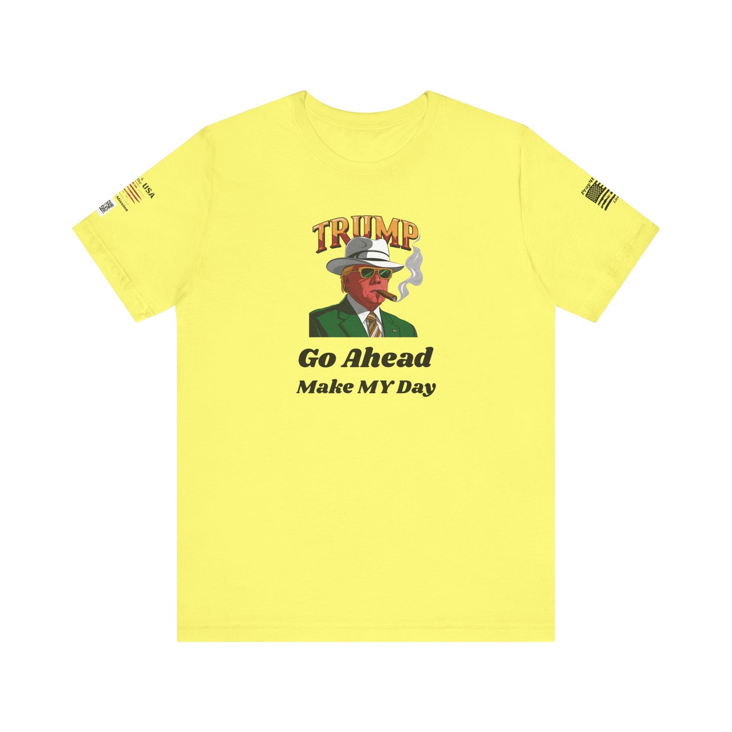 Trump Make MY Day Tee