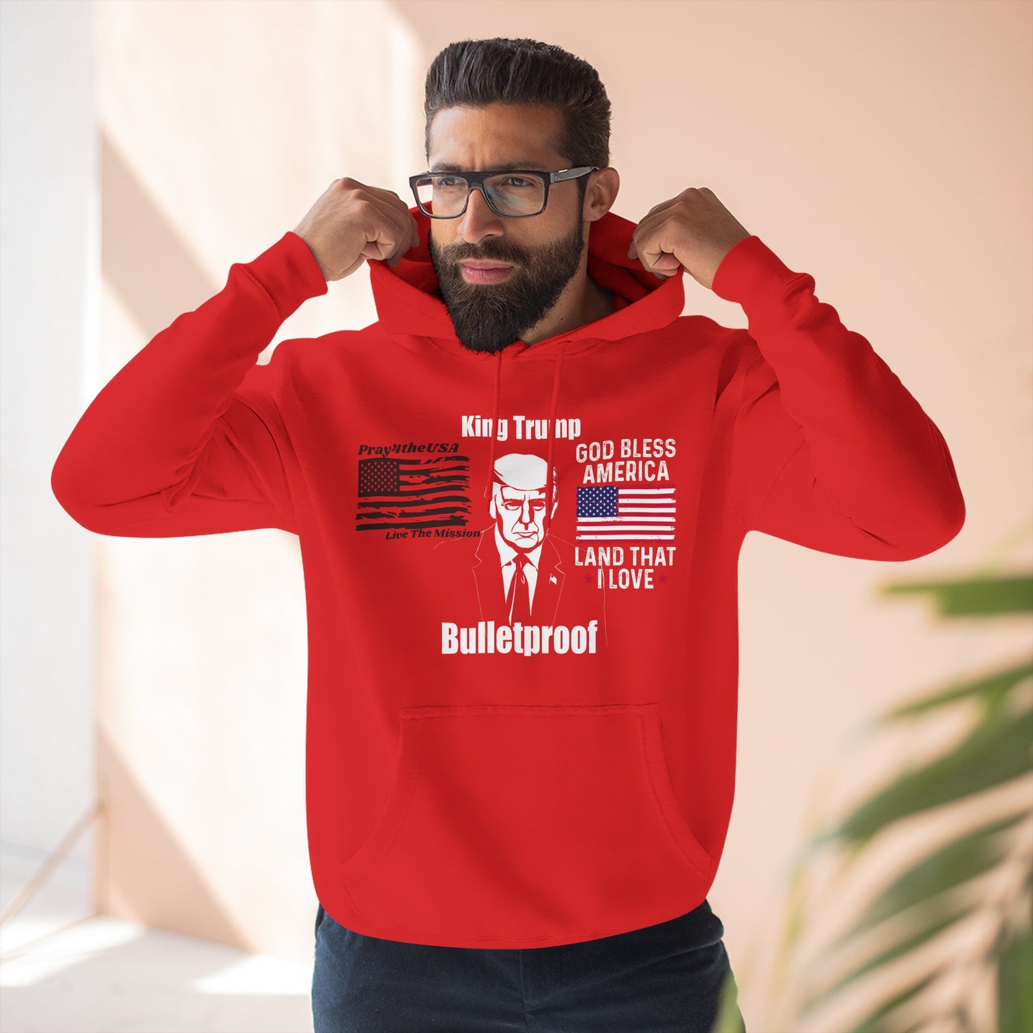 King Trump-Patriotic Three-Panel Fleece Hoodie | King Trump Bullet Proof-Cozy Design
