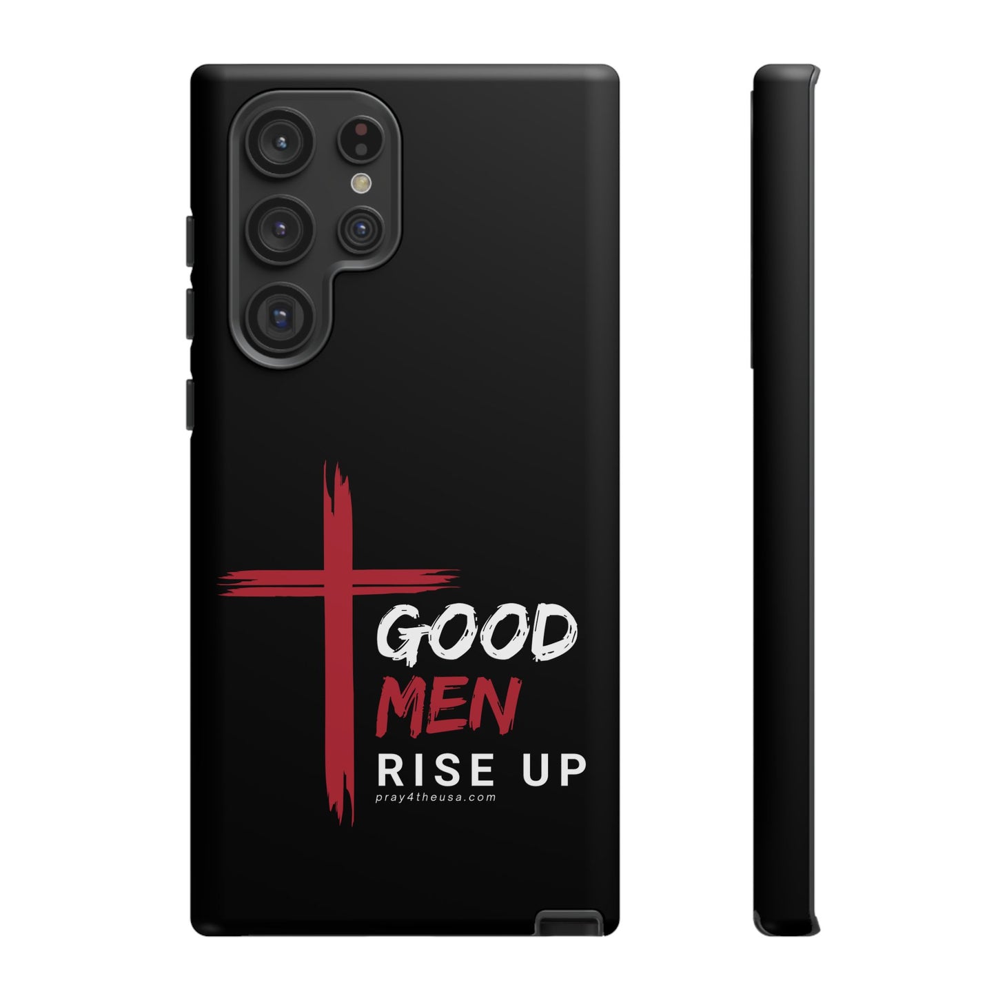 Good Men Rise Up Durable Phone Case – Compatible with All Phone Models