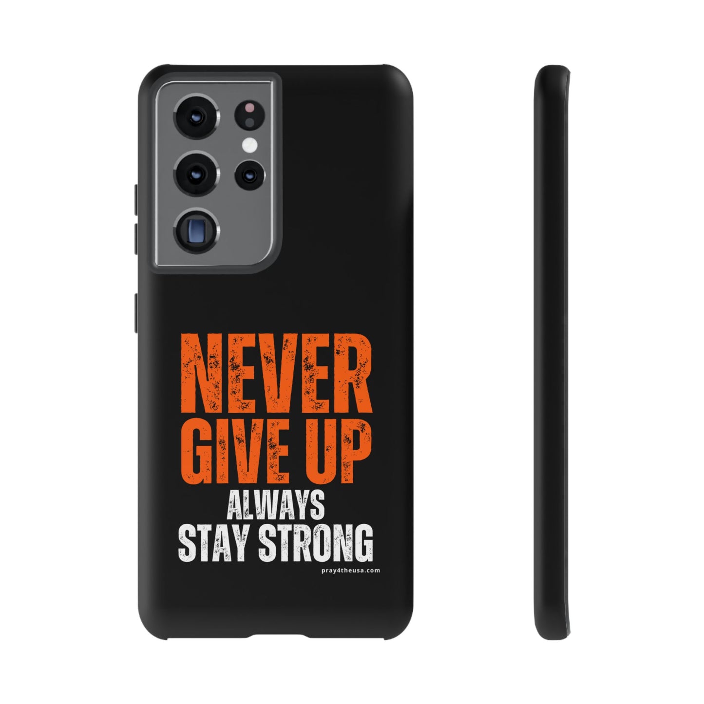 Never Give Up Durable Phone Case – Compatible with All Phone Models