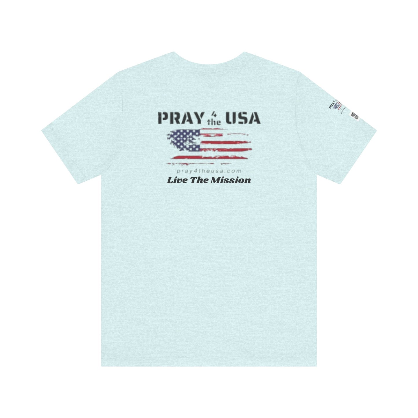 Live the Mission-Patriotic Prayer Tee