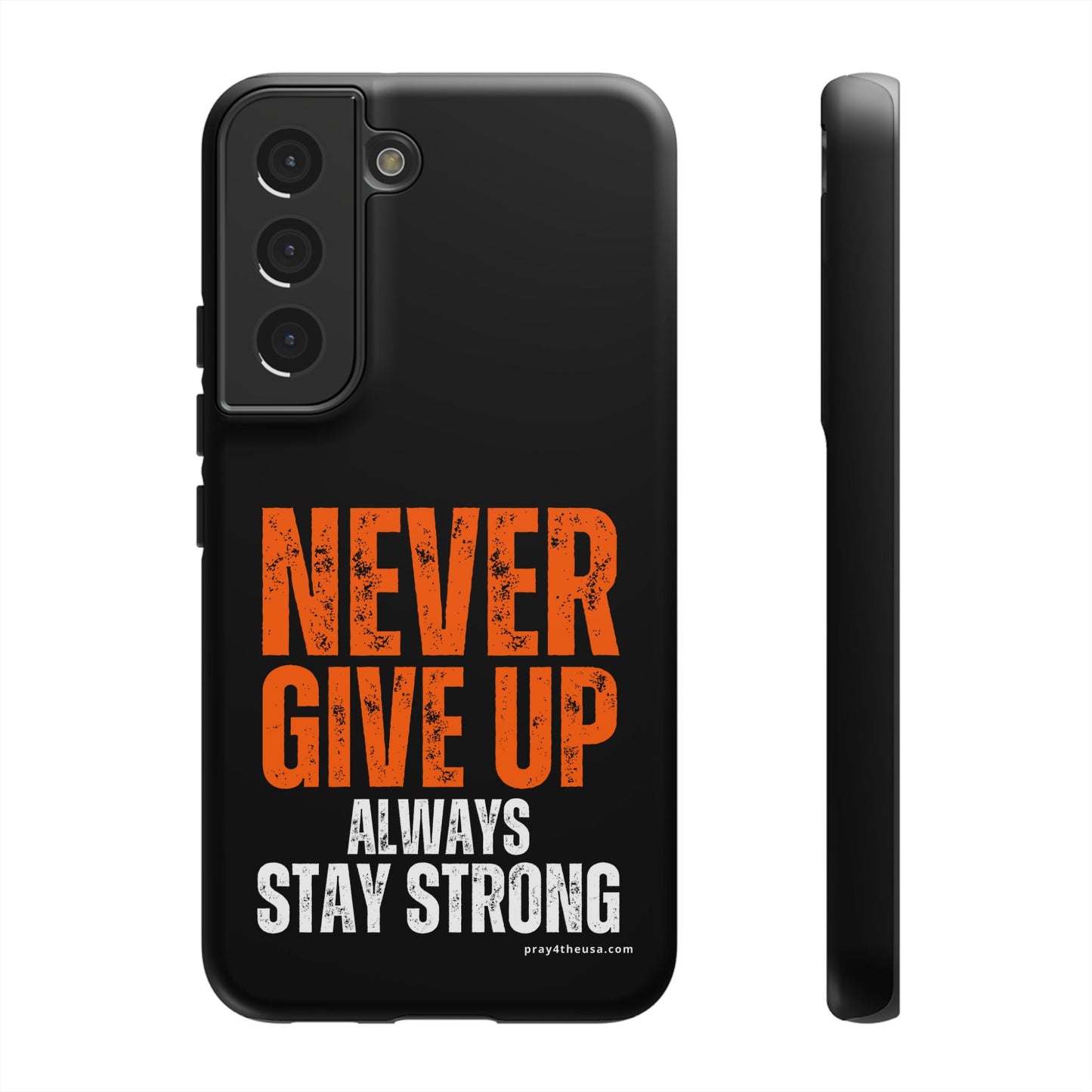 Never Give Up Durable Phone Case – Compatible with All Phone Models