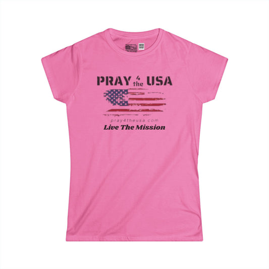 Live The Mission-Patriotic Tee - Pray 4 the USA, Faith-Based Women's T-Shirt