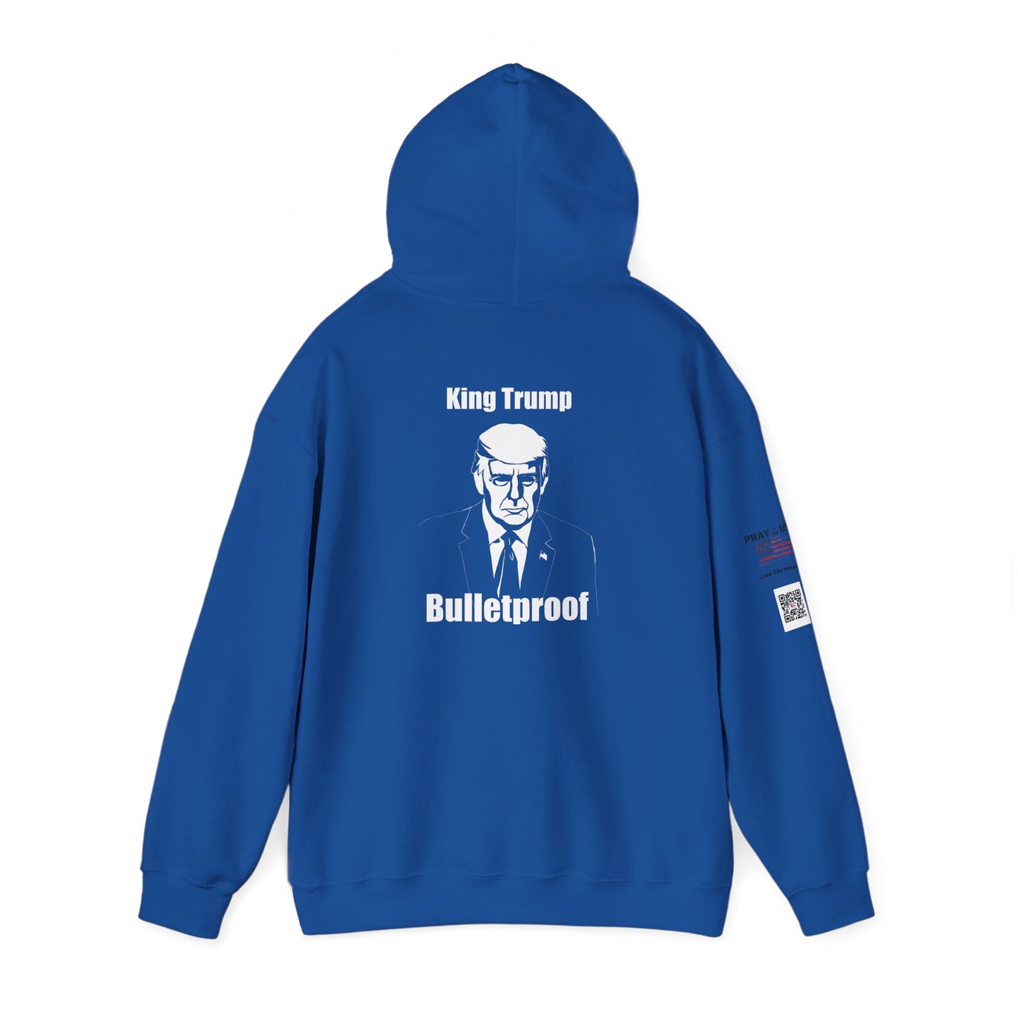 King Trump-Political Hoodie: King Trump Bulletproof, MAGA, Gift for Activists