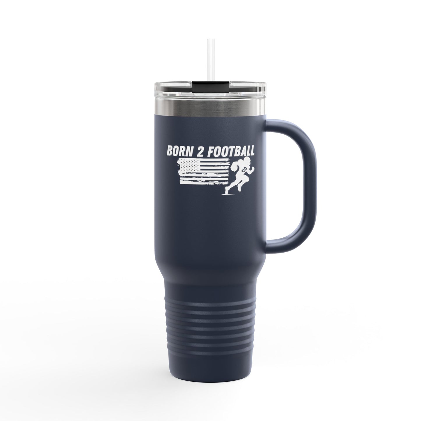 Born 2 Football-Football Insulated Travel Mug | 40oz Sports Cup for Fans