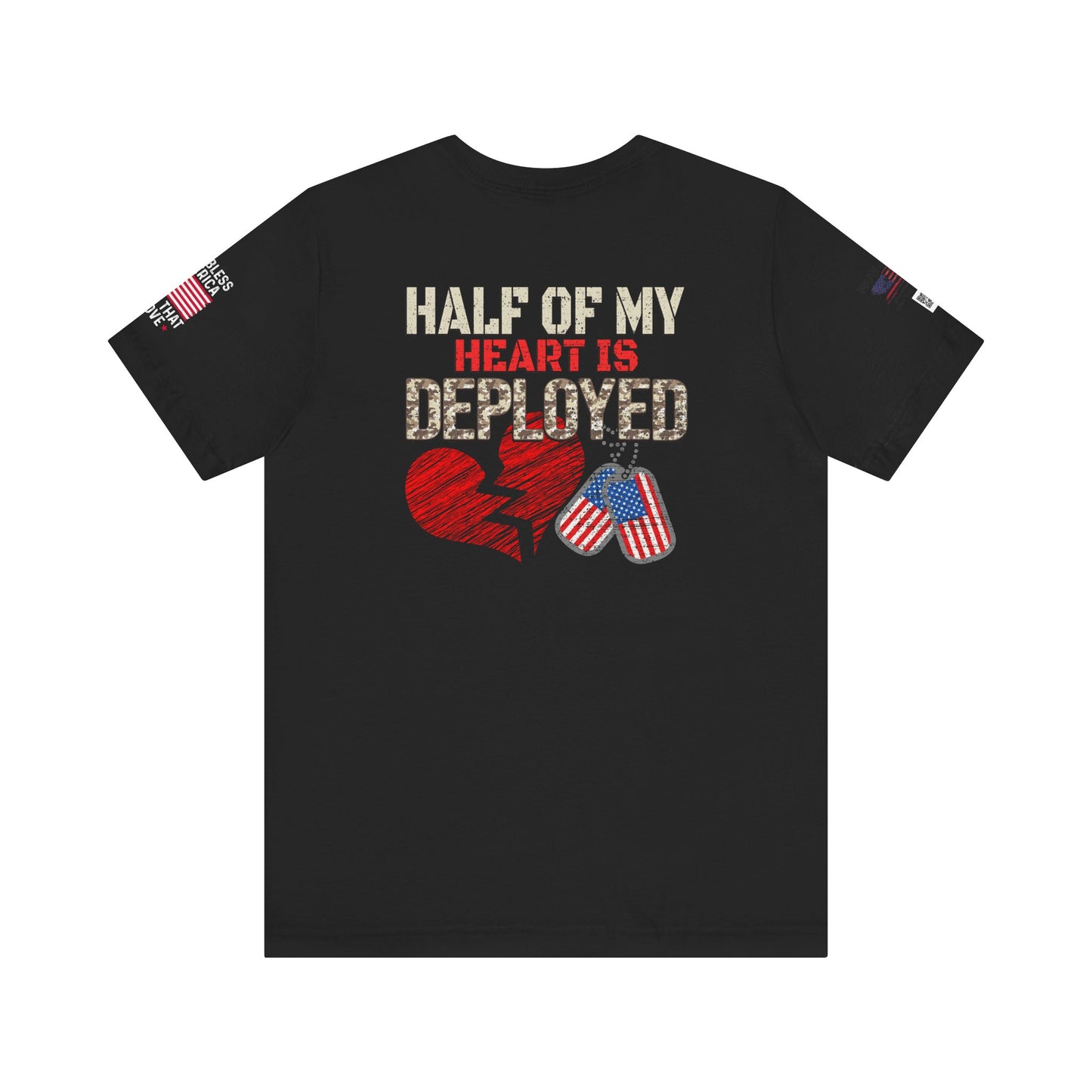 Half of My Heart is Deployed Tee - Military Family Support Shirt, Deployment Gift, Patriotic Apparel, Heartfelt [...]