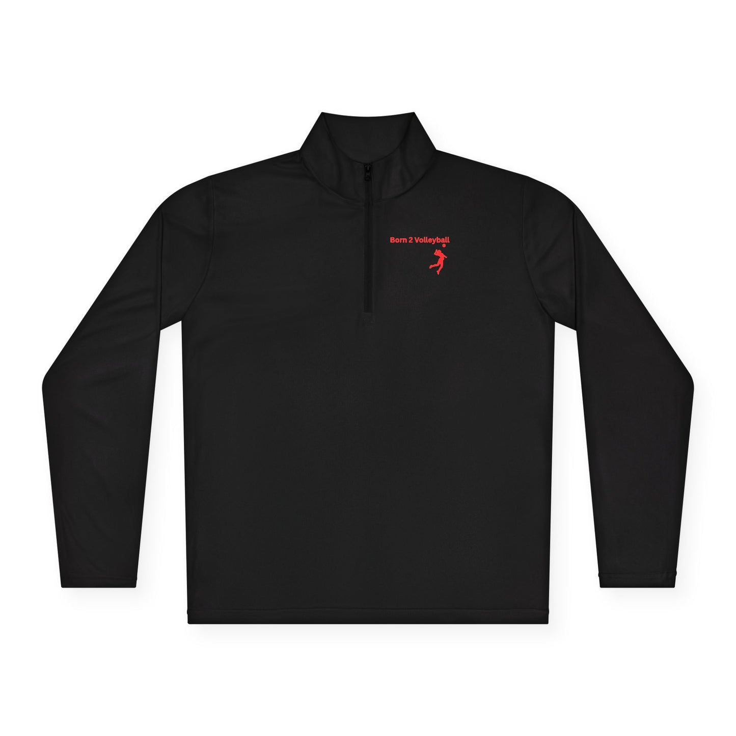 Born 2 Volleyball Quarter-Zip Pullover - Motivational Sports Apparel