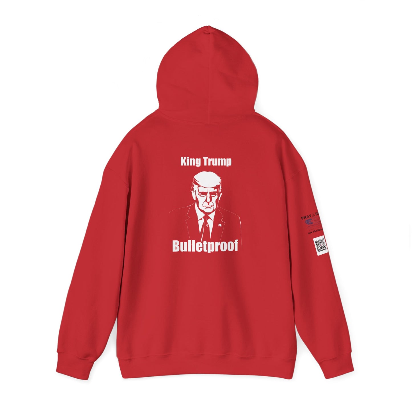 King Trump-Political Hoodie: King Trump Bulletproof, MAGA, Gift for Activists
