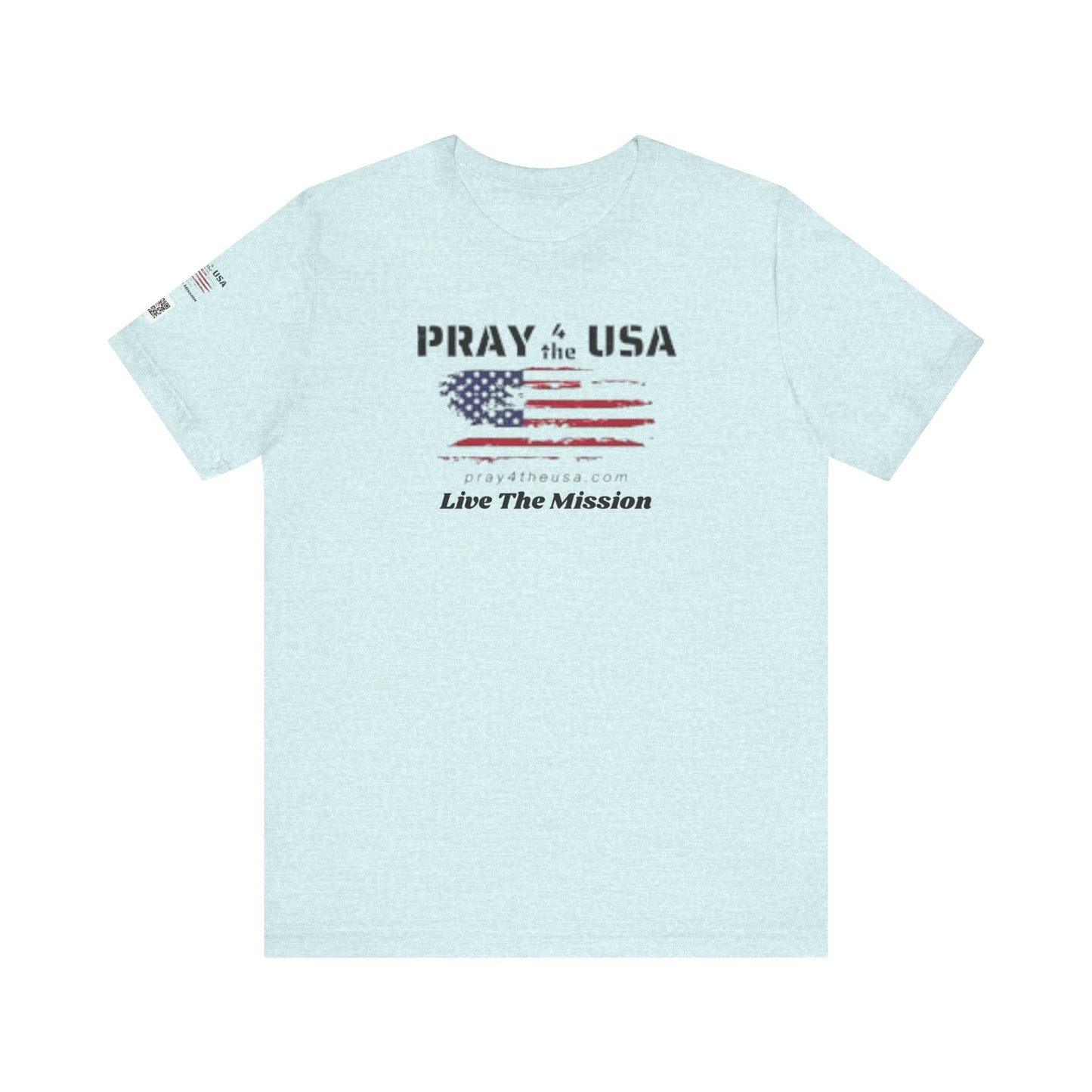 Live the Mission-Patriotic Prayer Tee