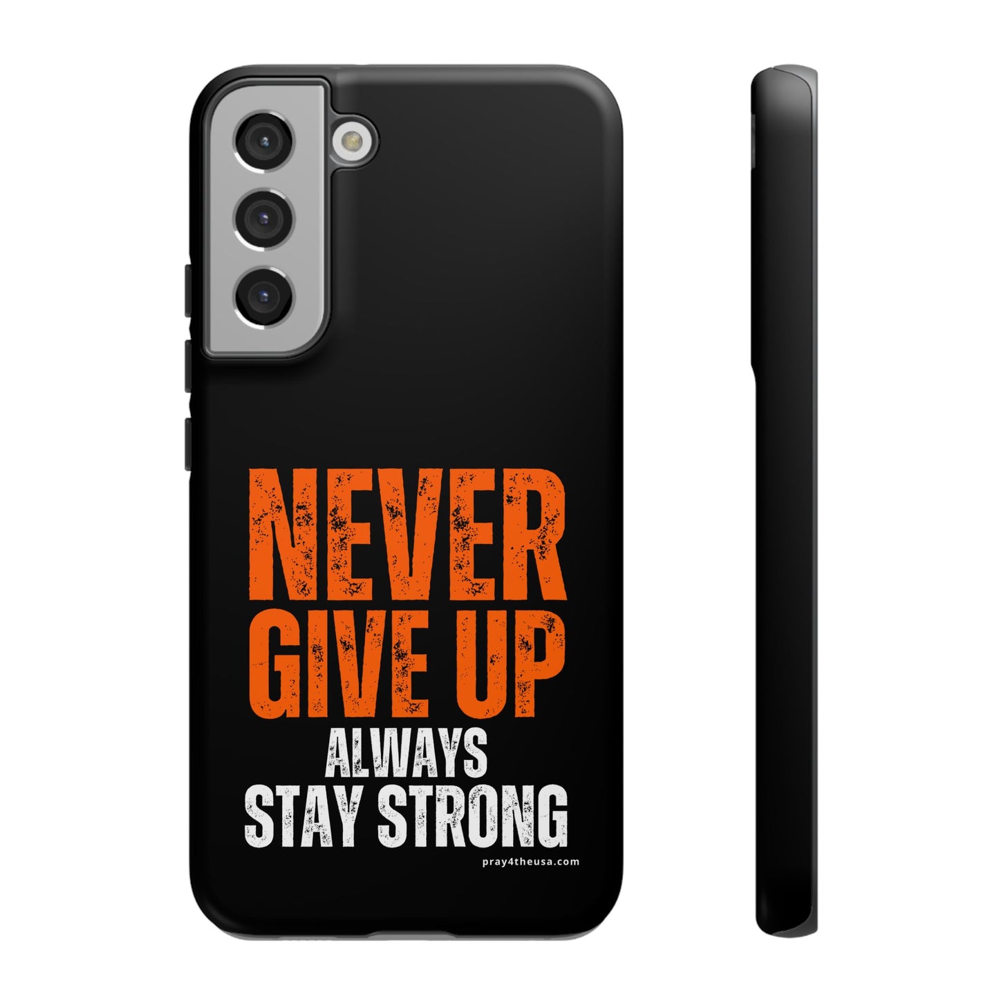 Never Give Up Durable Phone Case – Compatible with All Phone Models