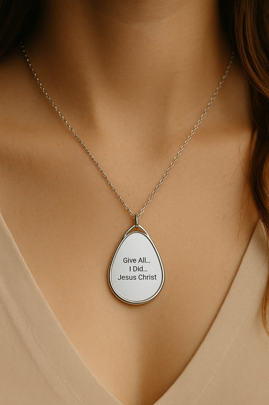Oval Necklace - Inspirational 'Give All I Did Jesus Christ' Pendant