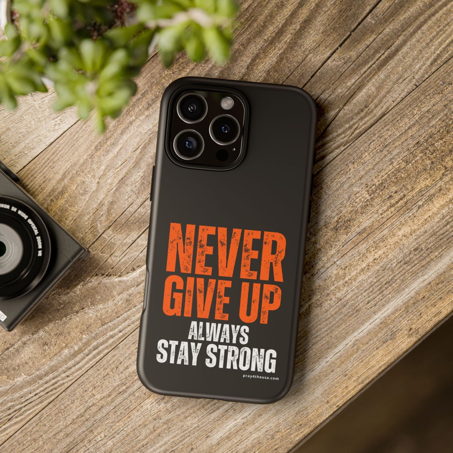 Never Give Up Durable Phone Case – Compatible with All Phone Models