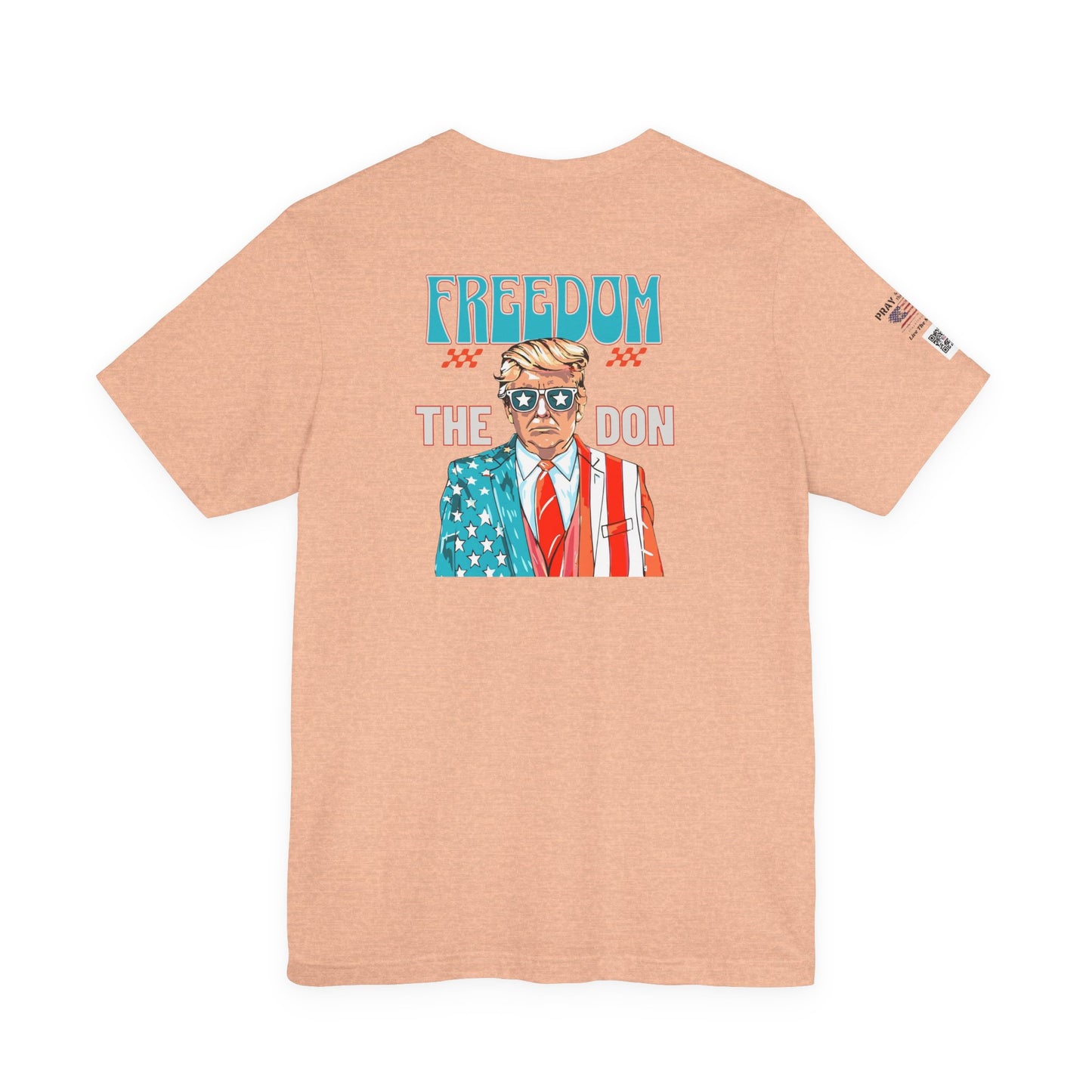Patriotic Graphic Tee - Freedom The Don Unisex T-Shirt