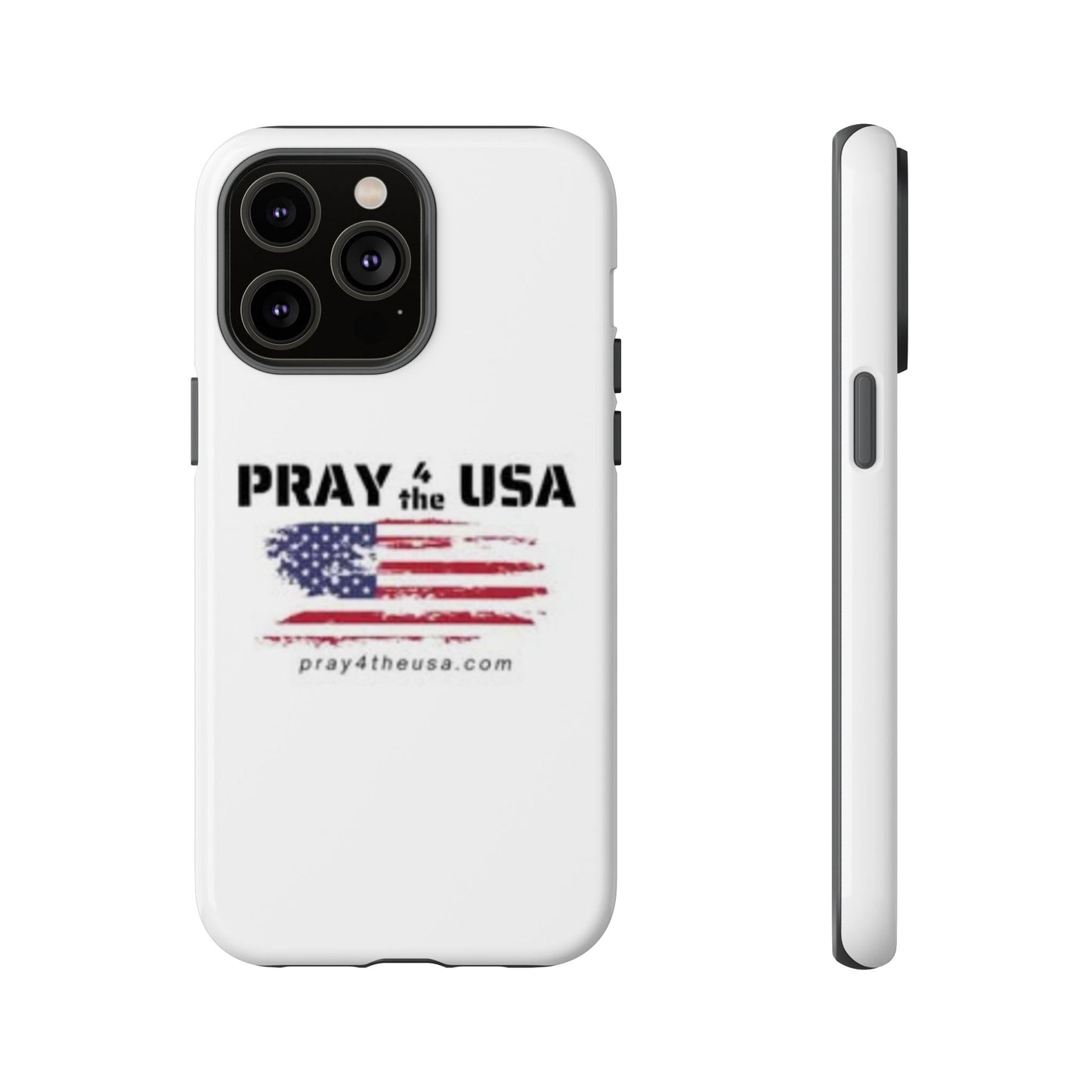 Phone Case - Patriotic Pray 4 the USA Design