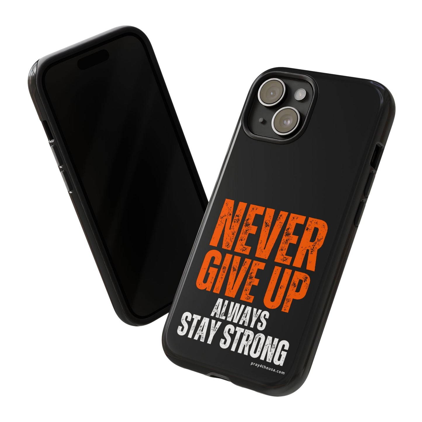 Never Give Up Durable Phone Case – Compatible with All Phone Models