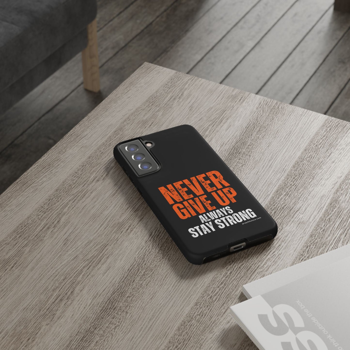 Never Give Up Durable Phone Case – Compatible with All Phone Models