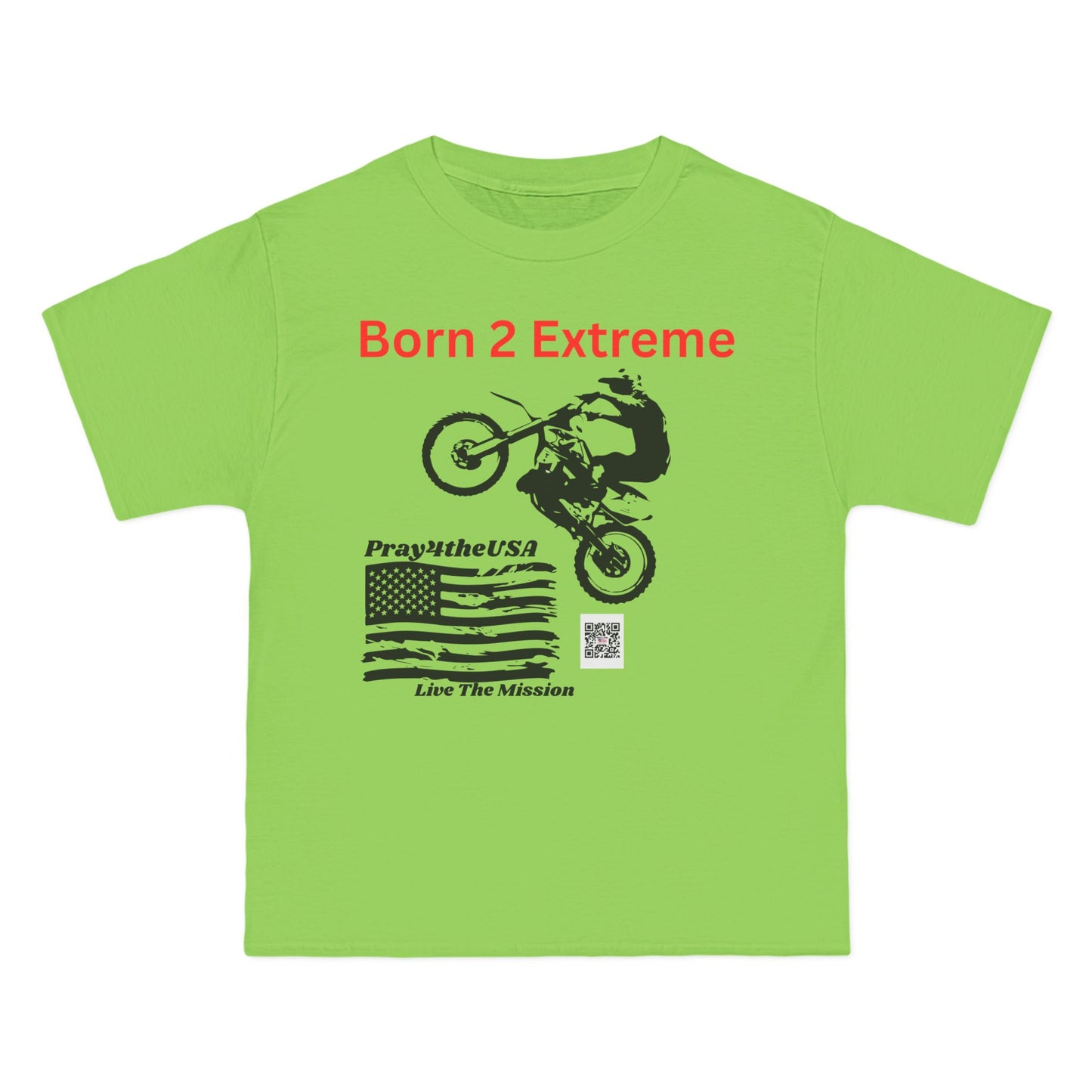 Born 2 Extreme-T-Shirt